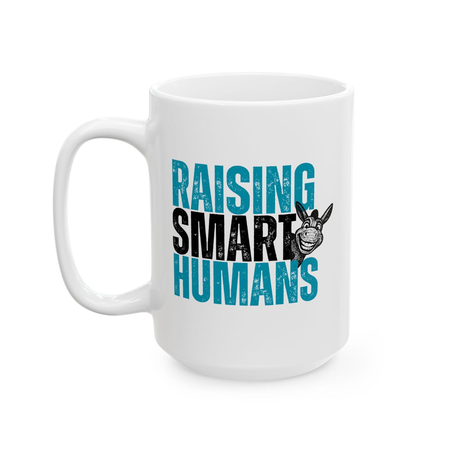Raising Smart Humans Funny Parenting Mug | Donkey “Smart Ass” Humor Cup | Sarcastic Parent Gift | Dishwasher & Microwave Safe Mug
