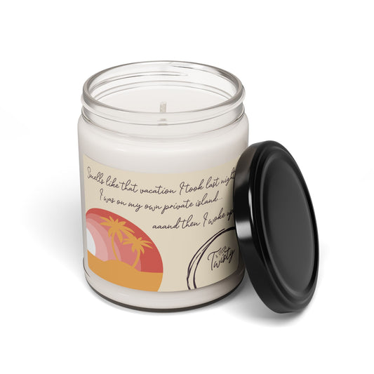 9oz Scented Soy Jar Candle | "Smells like that vacation I took..." Funny Tropical Escape