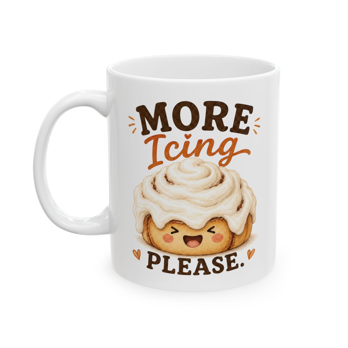 Cute Cinnamon Roll Mug, More Icing Please Coffee Cup, Baker Gift, Pastry Lover Mug, Cozy Foodie Gift
