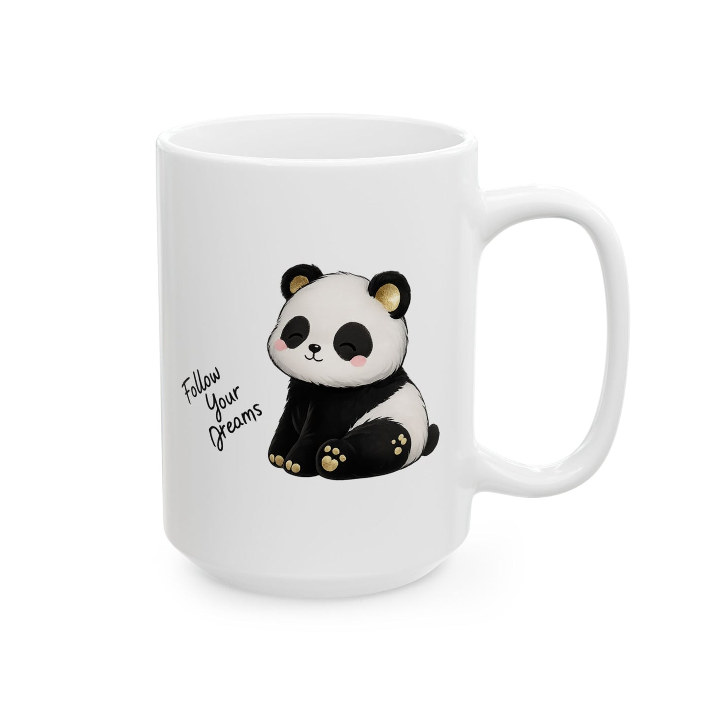 Cute Panda Mug – Follow Your Dreams Coffee Cup, Inspirational Quote Mug, Panda Gift, Motivational Ceramic Mug