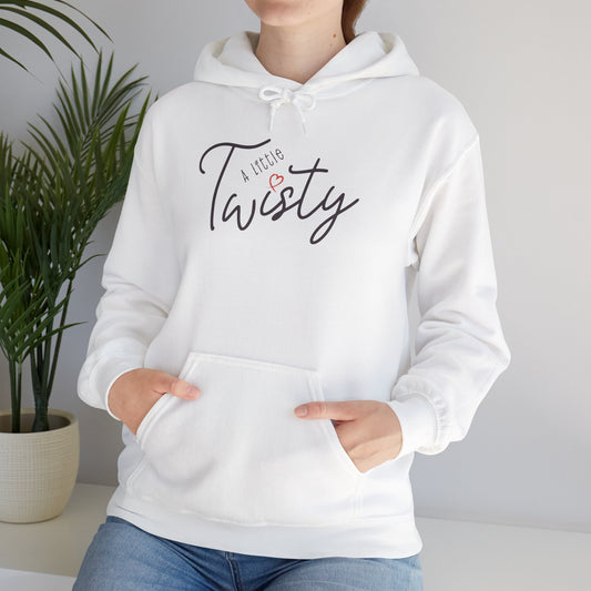 "A Little Twisty" Hoodie – Minimalist Graphic Hooded Sweatshirt, Cozy Unisex Pullover with Pocket, Funny Quote Hoodie, Aesthetic White Hoodie Gift