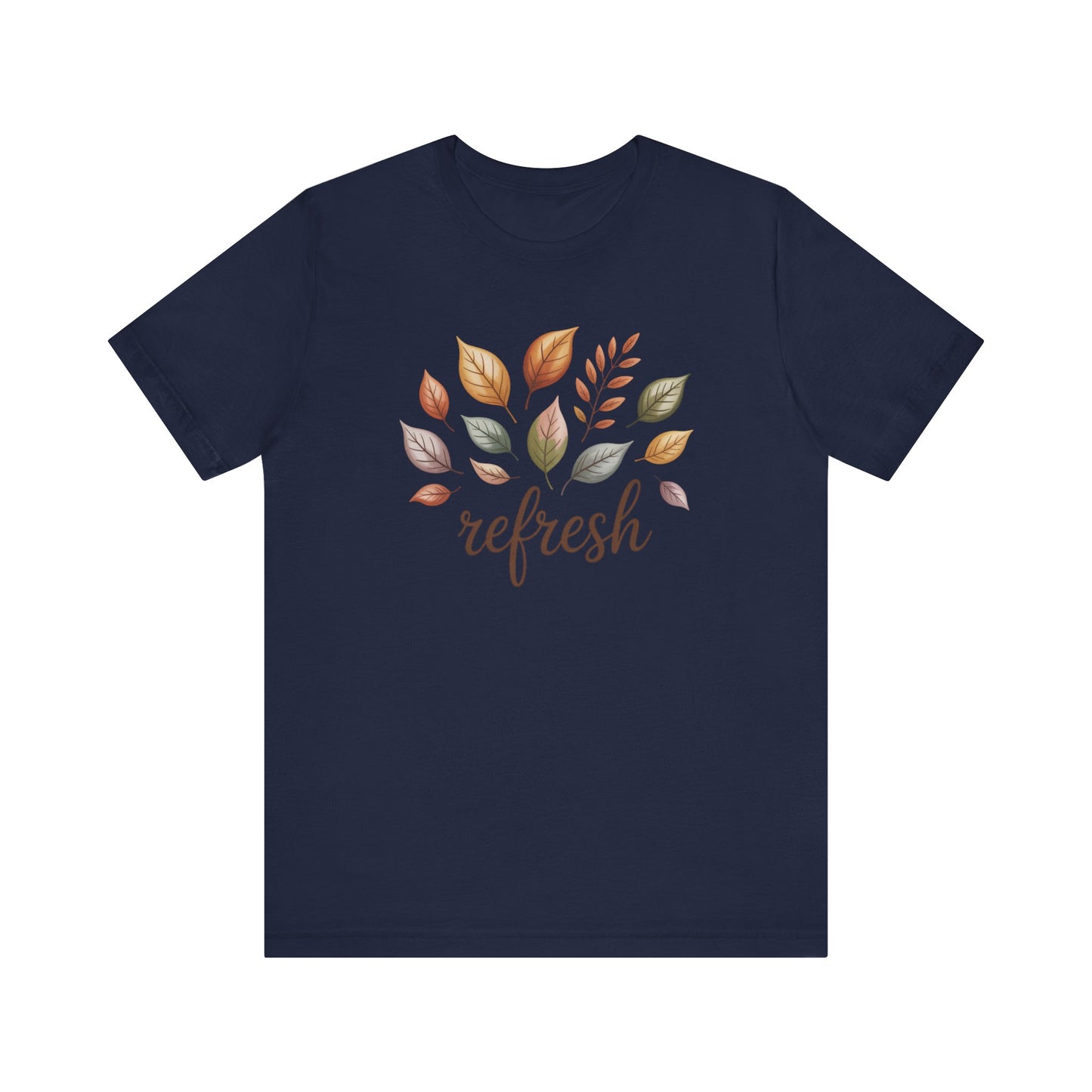 Fall Refresh T-Shirt | Autumn Leaf Graphic Tee | Cozy Fall Shirt for Women & Men | Nature Inspired Short Sleeve Tee | Eco Friendly Unisex Cotton Top