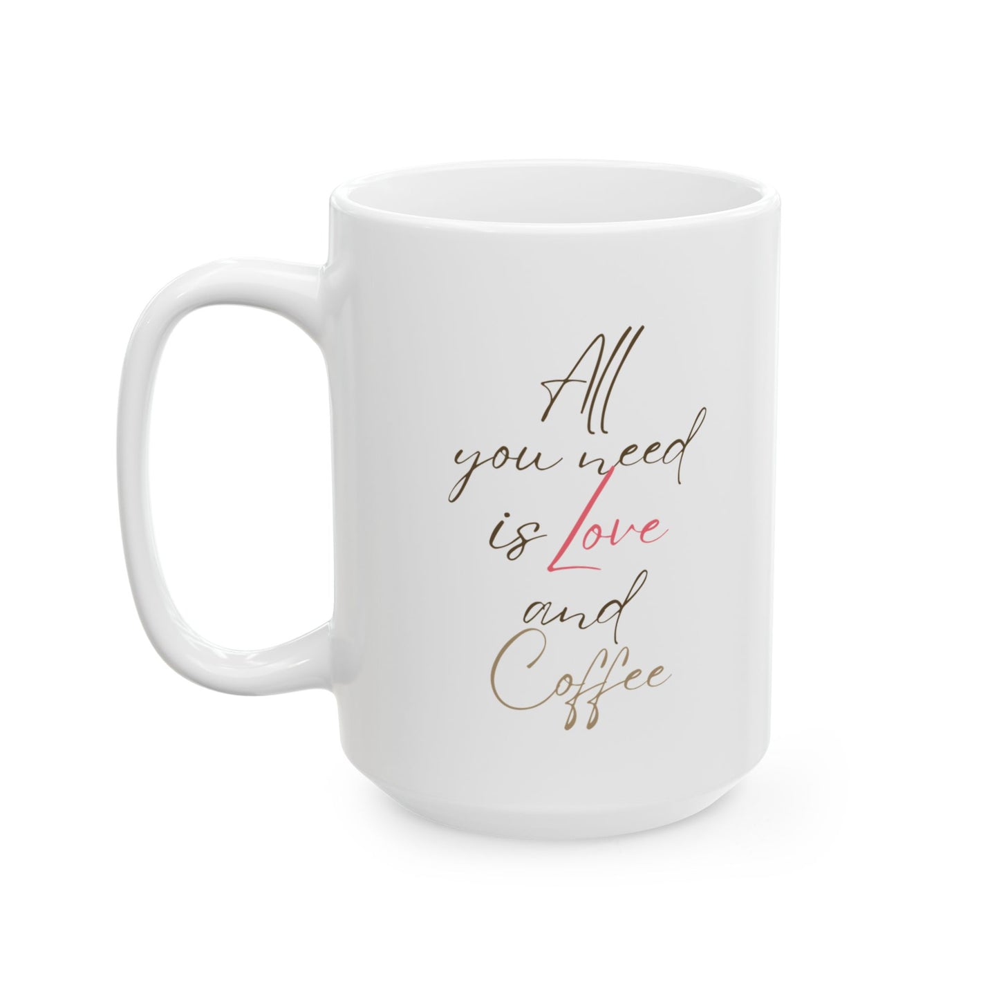 All You Need Is Love and Coffee – Personalized Couple Mug with Names
