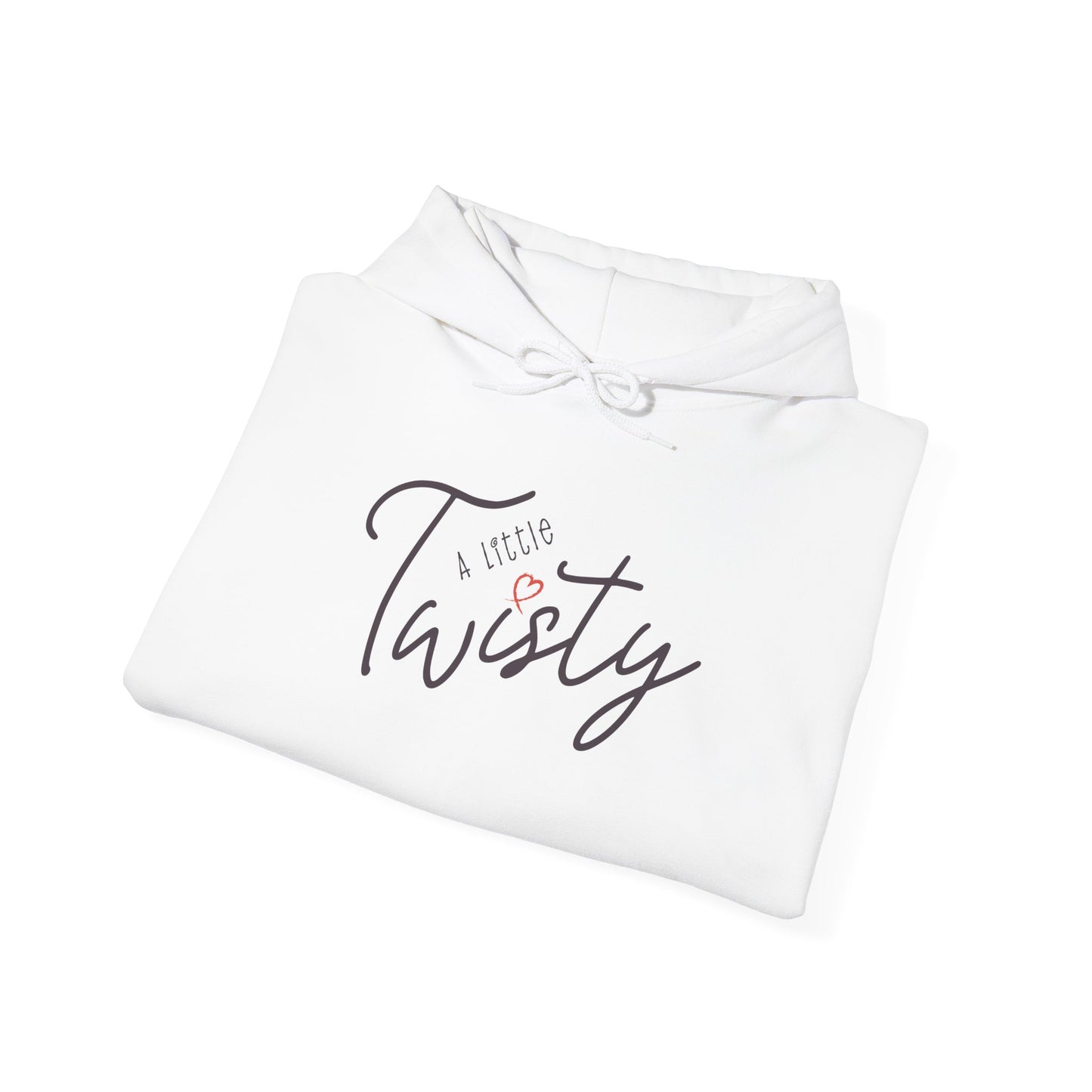 "A Little Twisty" Hoodie – Minimalist Graphic Hooded Sweatshirt, Cozy Unisex Pullover with Pocket, Funny Quote Hoodie, Aesthetic White Hoodie Gift