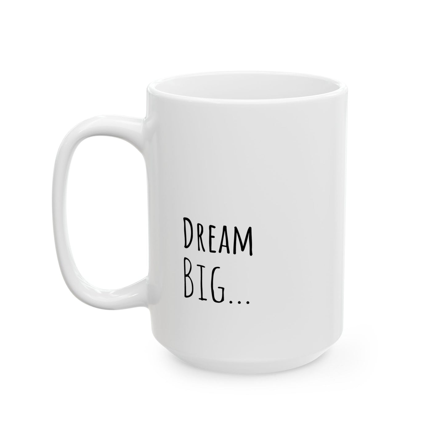 First Job Gift Mug, Funny Adulting Mug, Dream Big Quote, Minimalist Office Coffee Cup