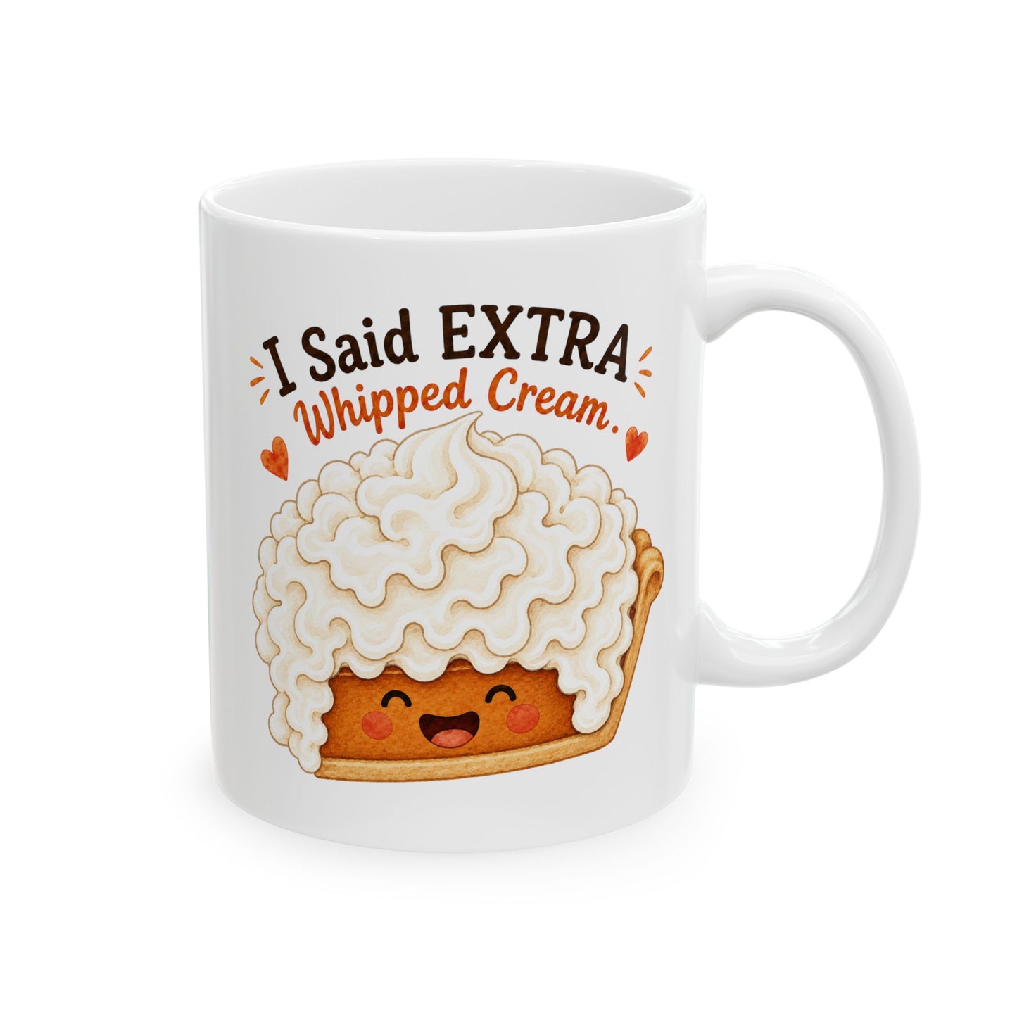Cute Pumpkin Pie Mug, Extra Whipped Cream Coffee Cup, Fall Coffee Lover Gift, Cozy Kitchen Mug
