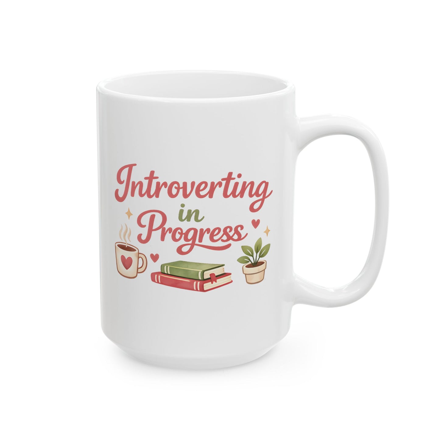Introverting in Progress Mug – Cute Introvert Coffee Cup – Book Lover Gift – Cozy Reader Tea Mug – Funny Socially Awkward Ceramic Mug 11oz 15oz