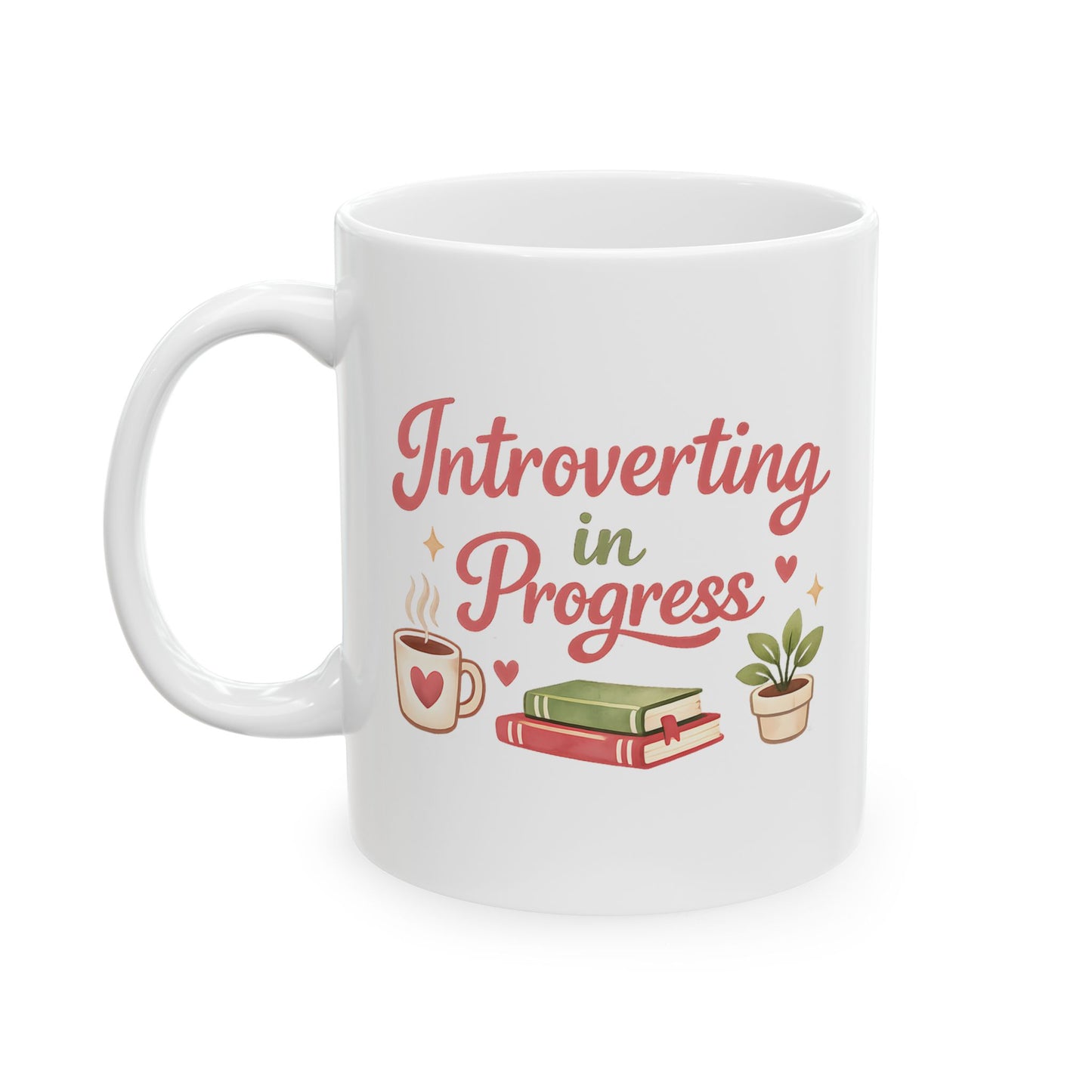Introverting in Progress Mug – Cute Introvert Coffee Cup – Book Lover Gift – Cozy Reader Tea Mug – Funny Socially Awkward Ceramic Mug 11oz 15oz
